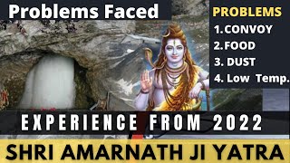 Tips for Amarnath Yatra 2023 !  काफिले के साथ समस्या ! क्या समस्याएँ थीं? ! क्या करें? ! क्या नहीं ?