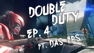 Halo 5 - DAS GOOD!!! | Double Duty Episode 4 ft. Das FPS |