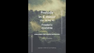 Frederic Chopin Prelude in E minor arr for String Orchestra by Ilan Chouraki