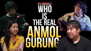 WHO IS THE REAL ANMOL GURUNG? | UNTOLD STORIES - EP.2 | TFS ORGINALS