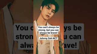 🫰🏻🫰🏻#johnnysuh #nct127 #quotes #nctzen #candy #quotesoftheday #motivational #shorts #ytshorts