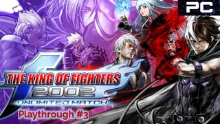 The King Of Fighters 2002 Unlimited Match (Playthrough 3)