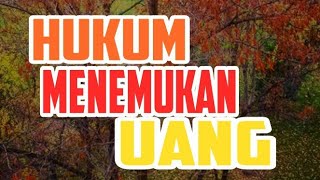 Hukum menemukan uang || ustadz Abdul Shomad