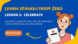 Learn Spanish From Zero: [Lesson 3] Celebrate