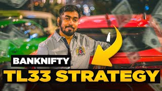 TL 33 Bank nifty Golden Strategy I How to trade with TL33 Strategy? ​⁠@TRADINGLEGEND