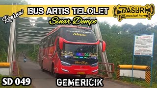 MAKIN JOSS ‼️ FULL TELOLET BASURI SALAH SATU BUS ARTIS SINAR DEMPO "GEMERICIK" SD 049 + REVIEW 👍👍