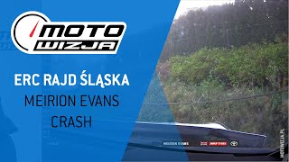 SS7 - Meirion Evans crash | #FIAERC Rajd Śląska