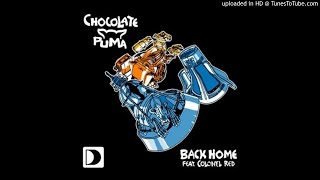 Chocolate Puma Ft.Colonel Red - Back Home ( Dank.L & R.Dawe Club Mix 2018