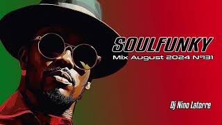 SoulFunky House Mix August 2024 N°131