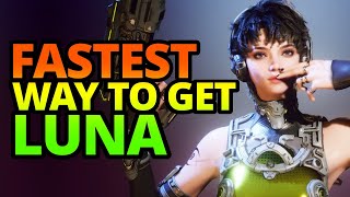 Fastest Way to GET LUNA! (Best Method) - The First Descendant