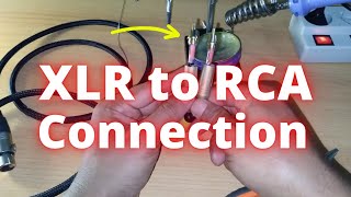 How to Wire an XLR to RCA Connectors || DIY XLR to RCA Cable