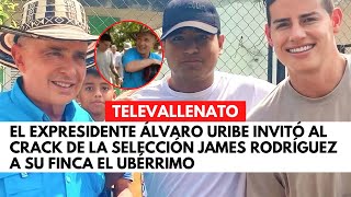 El expresidente Álvaro Uribe invitó al crack de la selección James Rodríguez a su finca el Ubérrimo