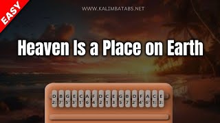 Heaven Is a Place on Earth (Chorus)| Kalimba Tutorial & Tabs [EASY]