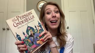 ‘The Persian Cinderella’ Read Aloud