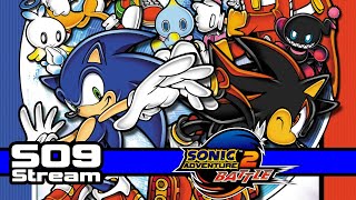 [S09 Stream] Sonic Adventure 2 Battle Part 2