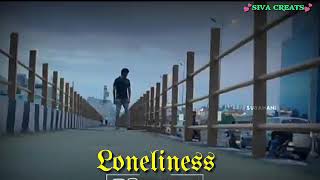 Loneliness whatsapp status video in tamil //alone Whatsapp Status video in tamil//sad status+bgm