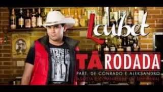 Loubet - Ta rodada com part. Conrado & Aleksandro