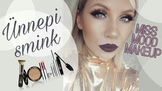 MISS MOOD MAKEUP - Ünnepi smink