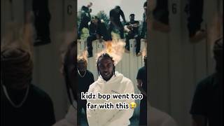 No way kidz bop just copied ‘not like us’ 😭🙏#kendricklamar #rap #shorts