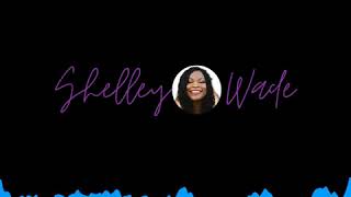 Shelley Wade Voice - Radio Imaging