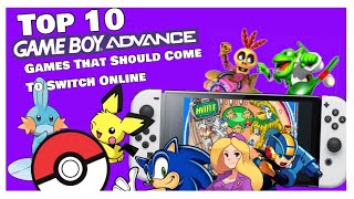 Top 10 Game Boy Advance Games That Should Come To Switch Online | BB8's House