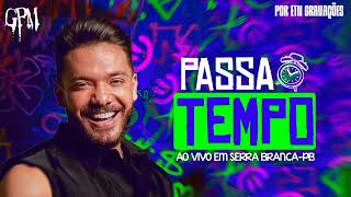 Wesley Safadão - Passa Tempo | Ao vivo em Serra Branca-PB (por Etn Gravações) GPM