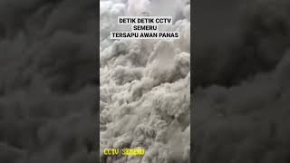 Detik Detik CCTV Semeru tersapu awan panas #shorts #semerumeletus #semeruerupsi #volcanoeruption