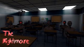 Школьные страхи достигли меня! The Nightmare. Полное прохождение Демо-версии!