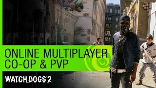 Watch Dogs 2 Co-Op & PVP GamesCom 2016 Trailer