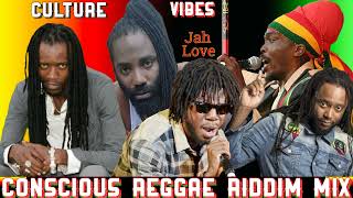 Reggae Riddim Mix, Conscious Culture Reggae Ft. Anthony B, Chronixx, Zamunda, Kabaka Pyramid & More