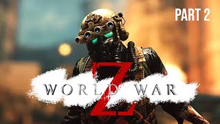 【WORLD WAR Z】Insane Mode (part 02)