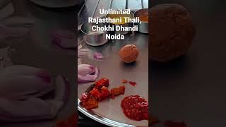 Unlimited Rajasthani Thali, Chokhi Dhandi Noida