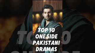 Top 10 One Side Love Story Pakistani Dramas All Times Terending