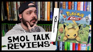 SMOL TALK REVIEWS: Pokemon Dash