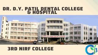 Dr. D.Y. Patil Dental College & Hospital| #knowyourcollege #neetmds2023 #dental #neetmds2022  #kyc