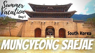 Mungyeong Saejae 문경새재 - Summer Vacation Day 1