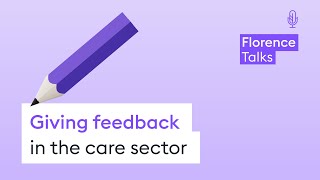 Giving feedback in the care sector | Lorraine McGarry-Wall, COO at Four Seasons Health Care