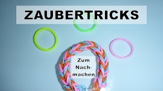 Loom Bands Zaubertrick einfach zum Nachmachen mit Anleitung