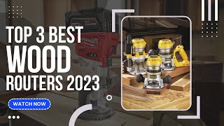 Best Wood Routers 2023 (Top 3 Picks For Any Budget) | GuideKnight