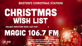 MAGIC 106.7 FM - A Christmas Wish for Boston's Christmas Station!