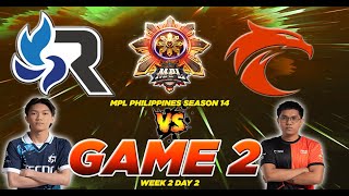 RSG PH VS. TNC PRO TEAM [FULLGAME 2] MPL-PH S14 | WEEK 2 DAY 2 🔥🔥🔥