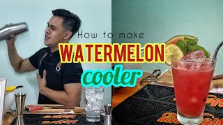 How to make Watermelon Cooler / Cocktail Recipe / Pinoy Bartender /