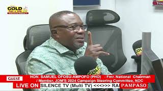 FORMER NDC CHAIRMAN SAMUEL OFOSU AMPOFO ON PAMPASO WITH RKB PART 2