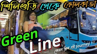 এবারে বাসে করে কোলকাতা |Green Line Premium Bus Service|Siliguri to Kolkata Bus