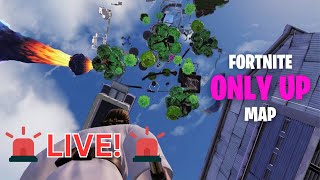 FORTNITE ONLY UP SPEEDRUN!