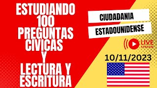 Estudiemos LAS 100 PREGUNTAS Y PRACTICA LECTURA Y ESCRITURA de ciudadania americana Clase 10/12/2023