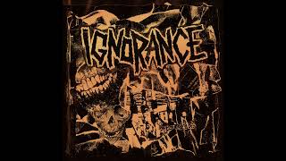 IGNORANCE - Nothing Changed 7"