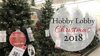 HOBBY LOBBY CHRISTMAS DECOR 2018 | SHOP WITH ME