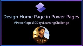 Design Home Page in Power Pages Site | Customize Power Page using Liquid Template Code