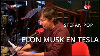 Elon Musk en Tesla | Stefan Pop